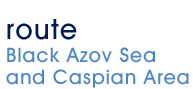 Black Azov Sea and Caspian Area route